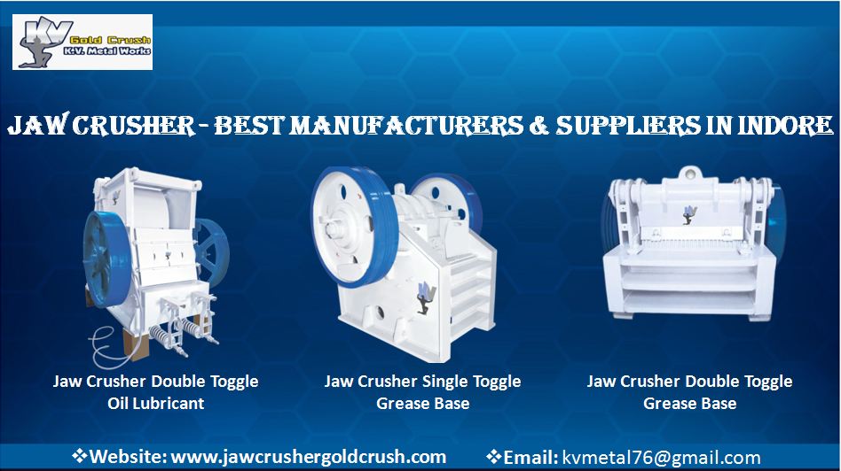 Jaw Crusher - Best Manufacturers & Suppliers in Indore