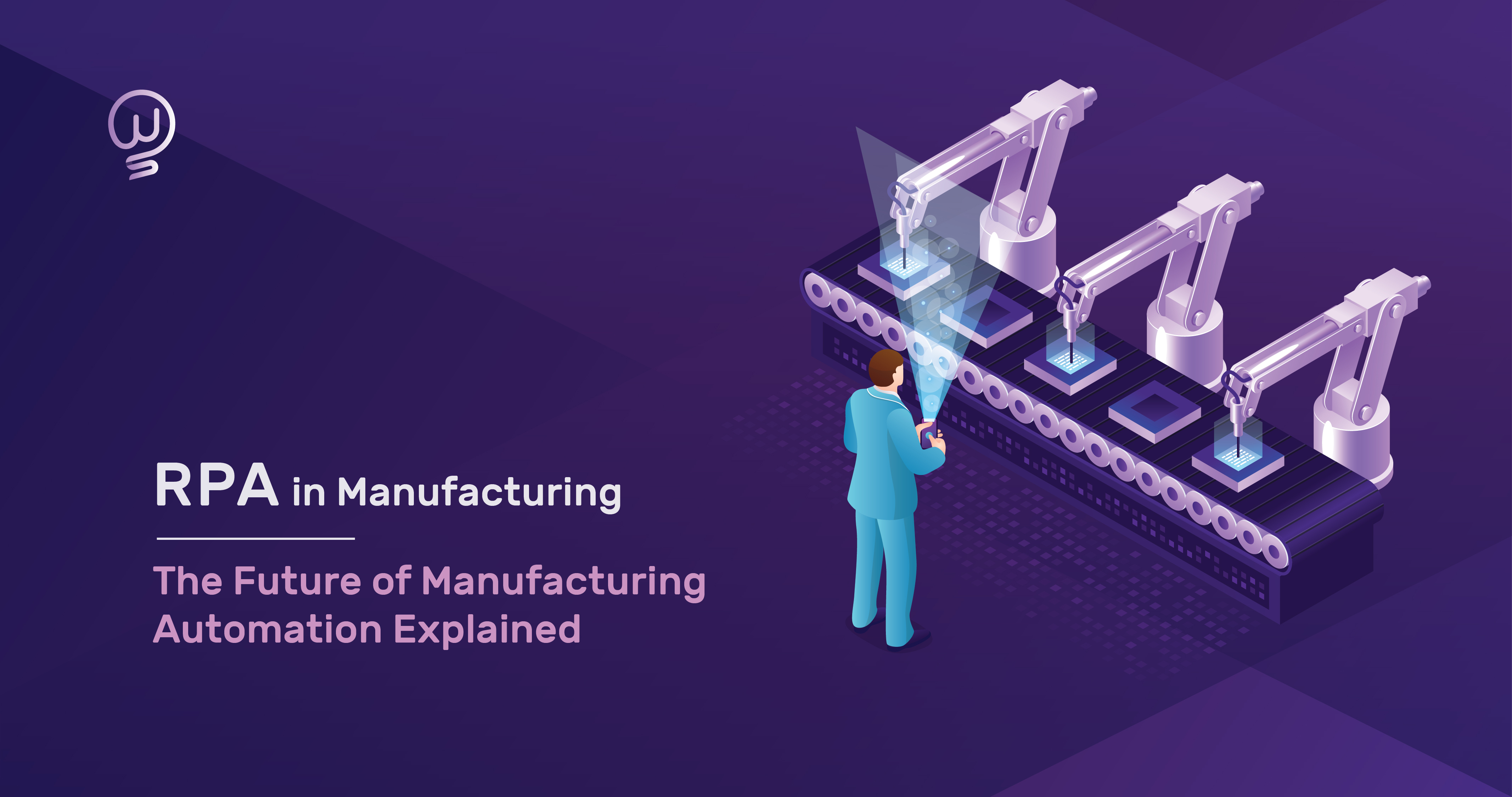 RPA in Manufacturing Industry