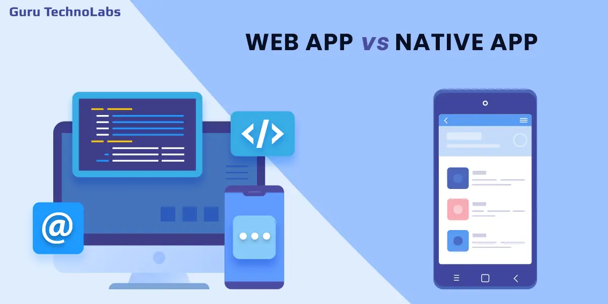 Web App vs Native App