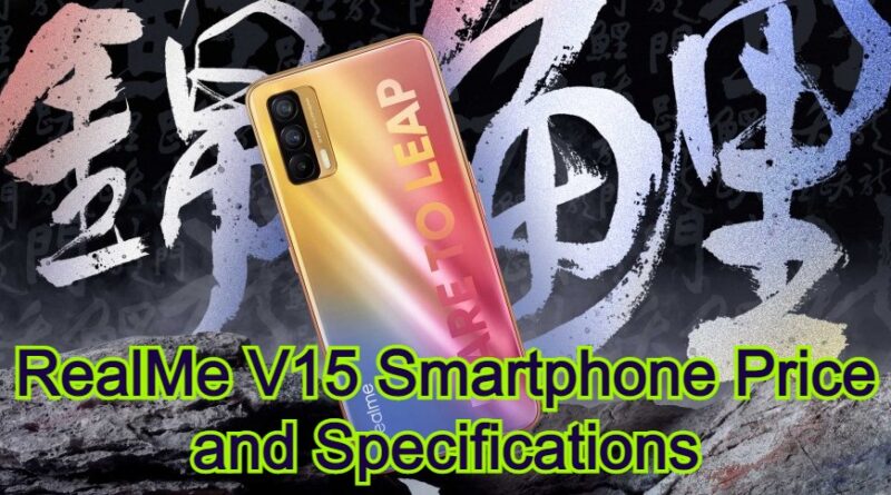 RealMe V15 5G Smartphone Full Specifications and Price