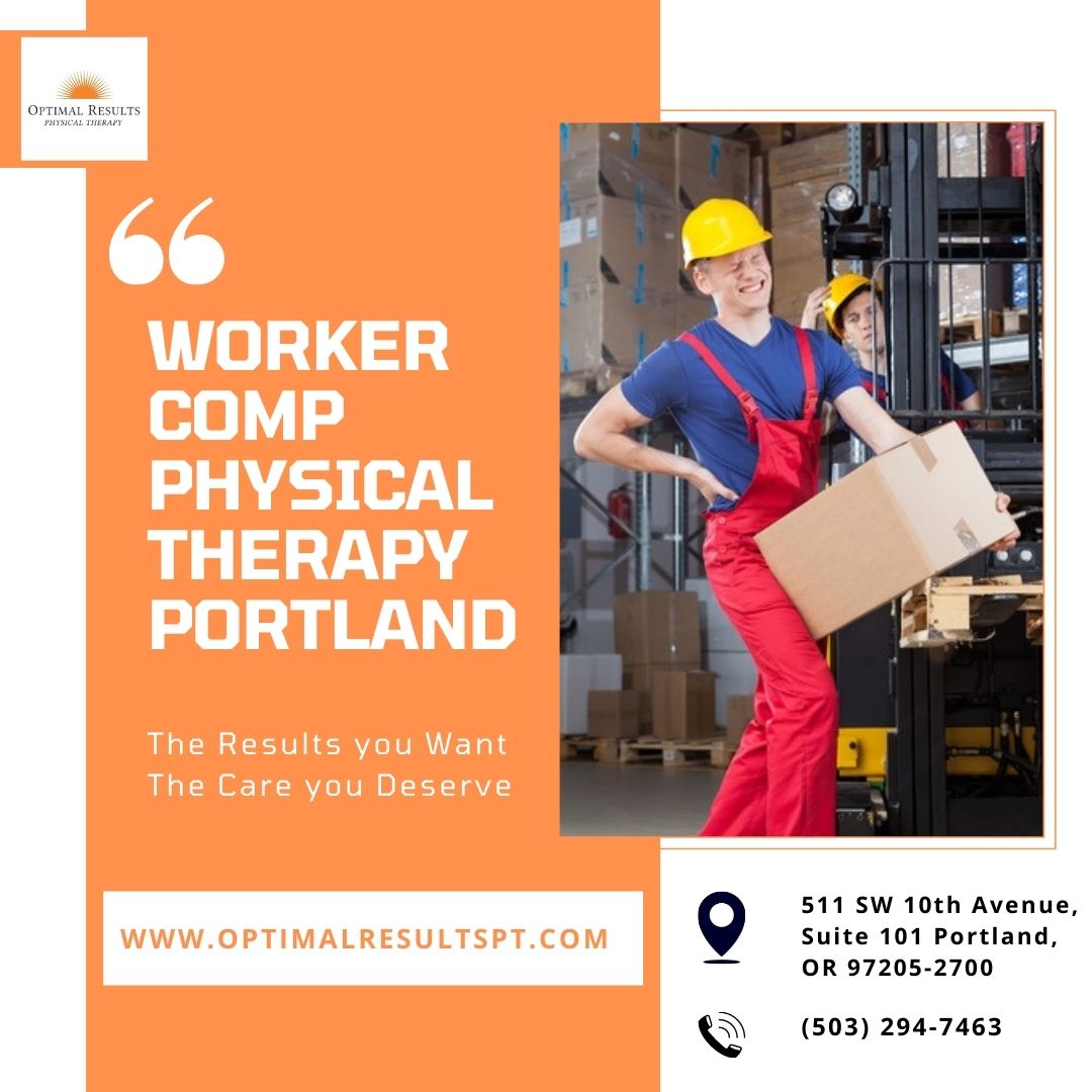 Worker Comp Physical Therapist in Portland –  Resolve Your Physical Pain Here