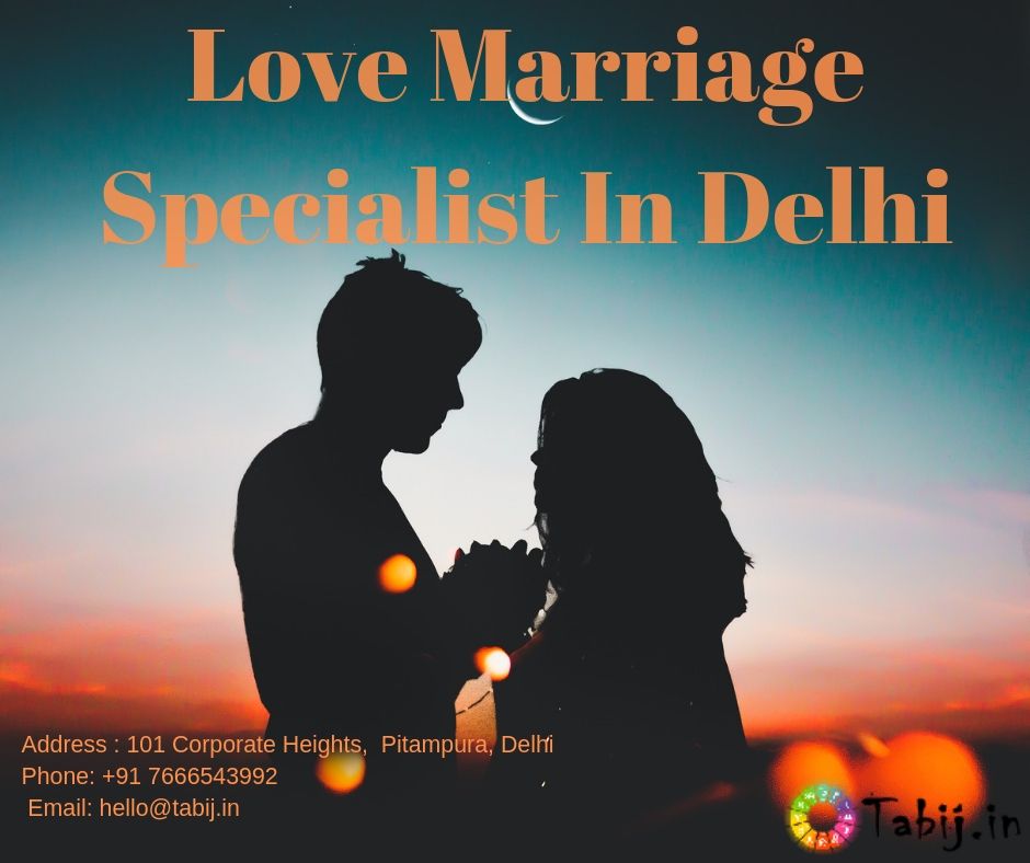 Love Marriage Specialist In Delhi