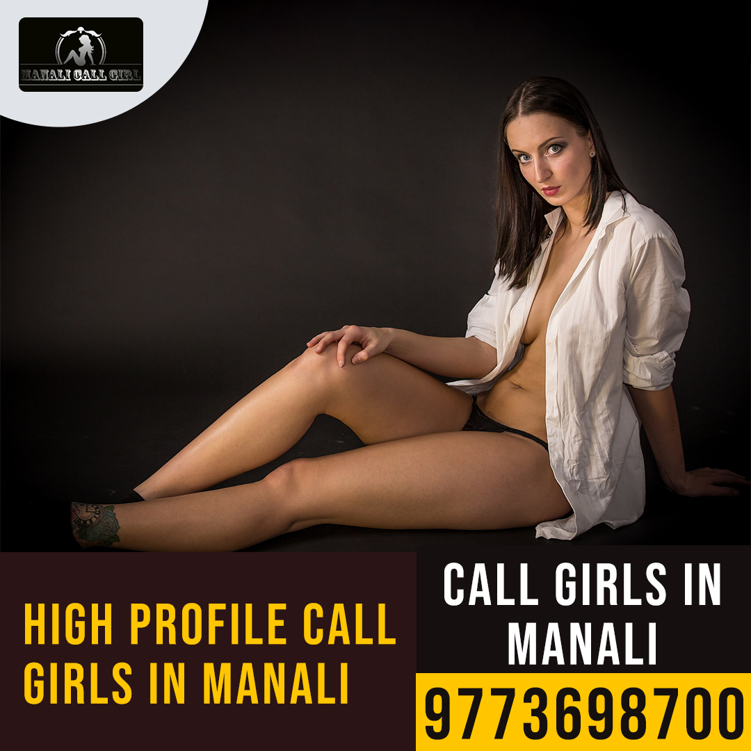 Call Girls in Manali: your perfect sexual partner