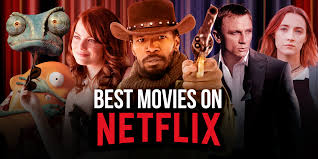 Best Movies On Netflix Right Now