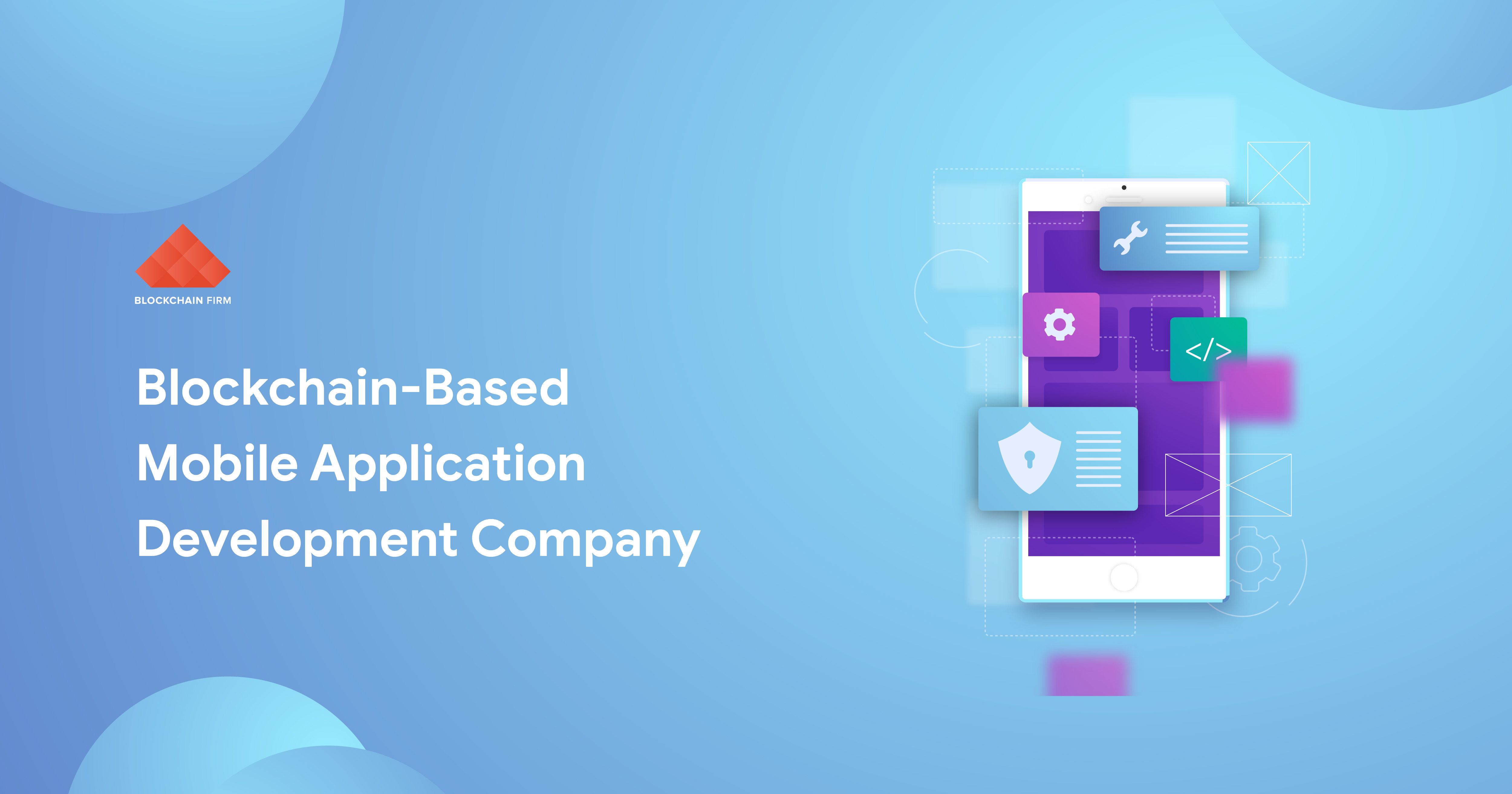 Blockchain-based Mobile Apps are the Future!