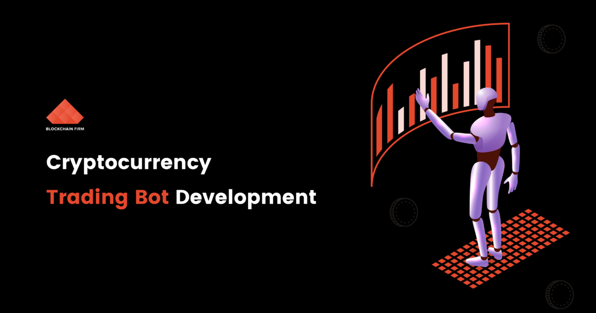 Cryptocurrency Trading Bot Development