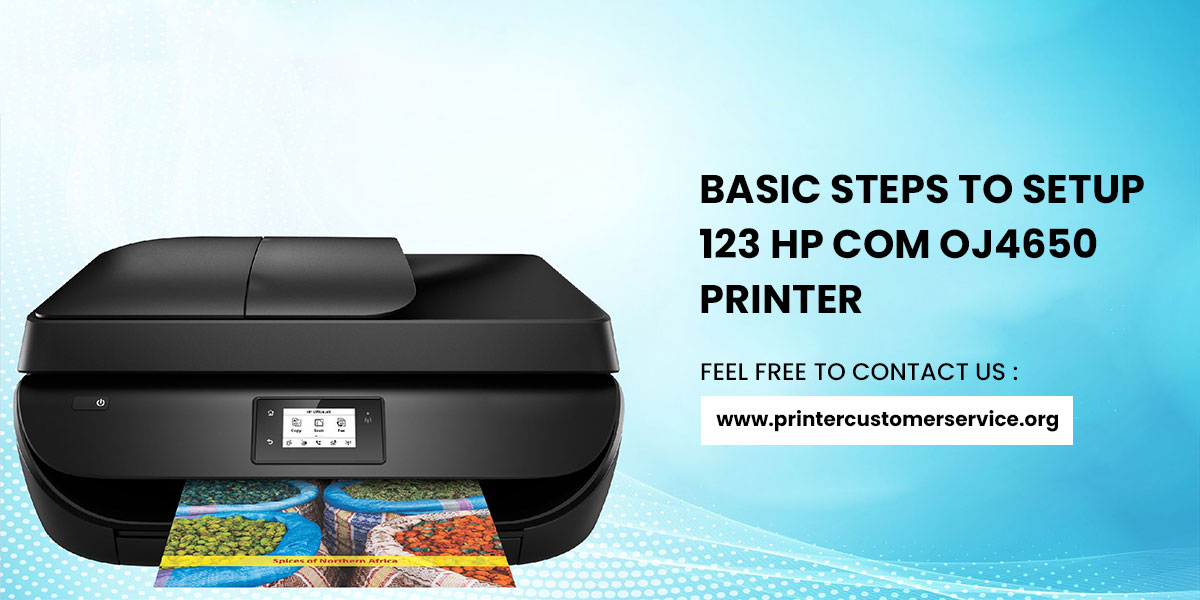 Basic Steps to Setup 123 HP com OJ4650 Printer