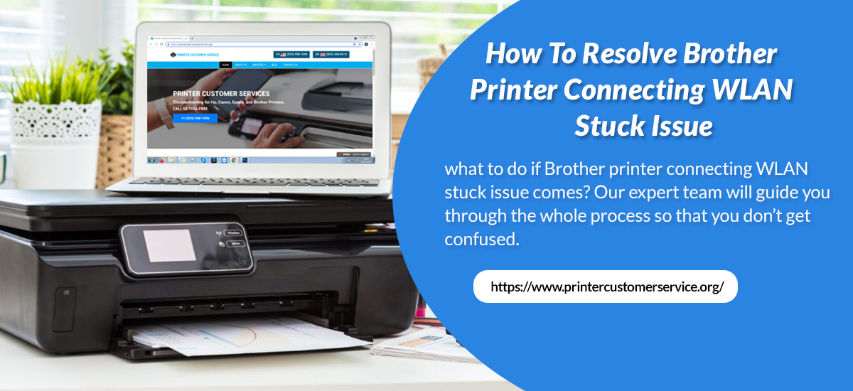 How To Resolve Brother Printer Connecting WLAN Stuck Issue