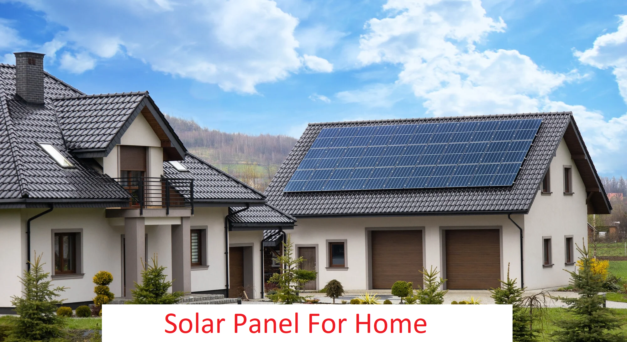 How To Choose A Solar System For Your Home?
