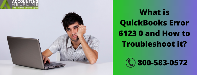 How to easily tackle QuickBooks Error 6123 0