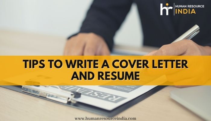 Tips to Write a Cover Letter and Resume