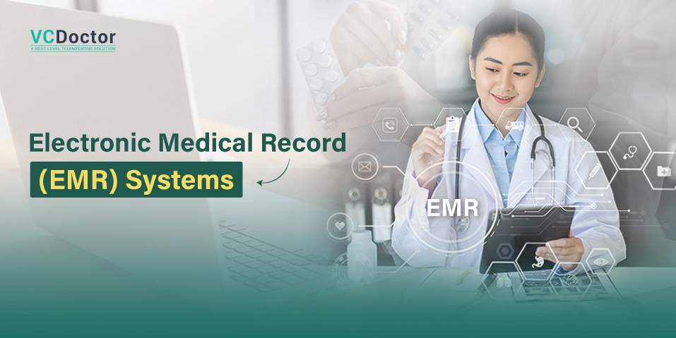 Electronic Medical Record (EMR) Systems: Transforming Healthcare Through Digital Innovation