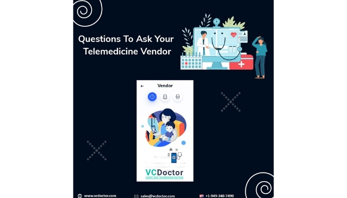 Questions To Ask Your Telemedicine Vendor