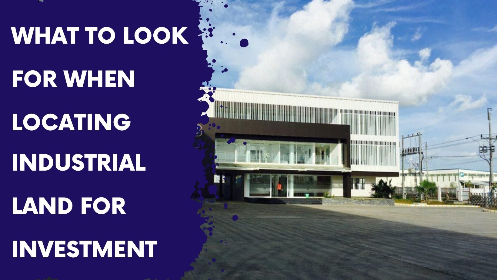 What is the best location for industrial land?