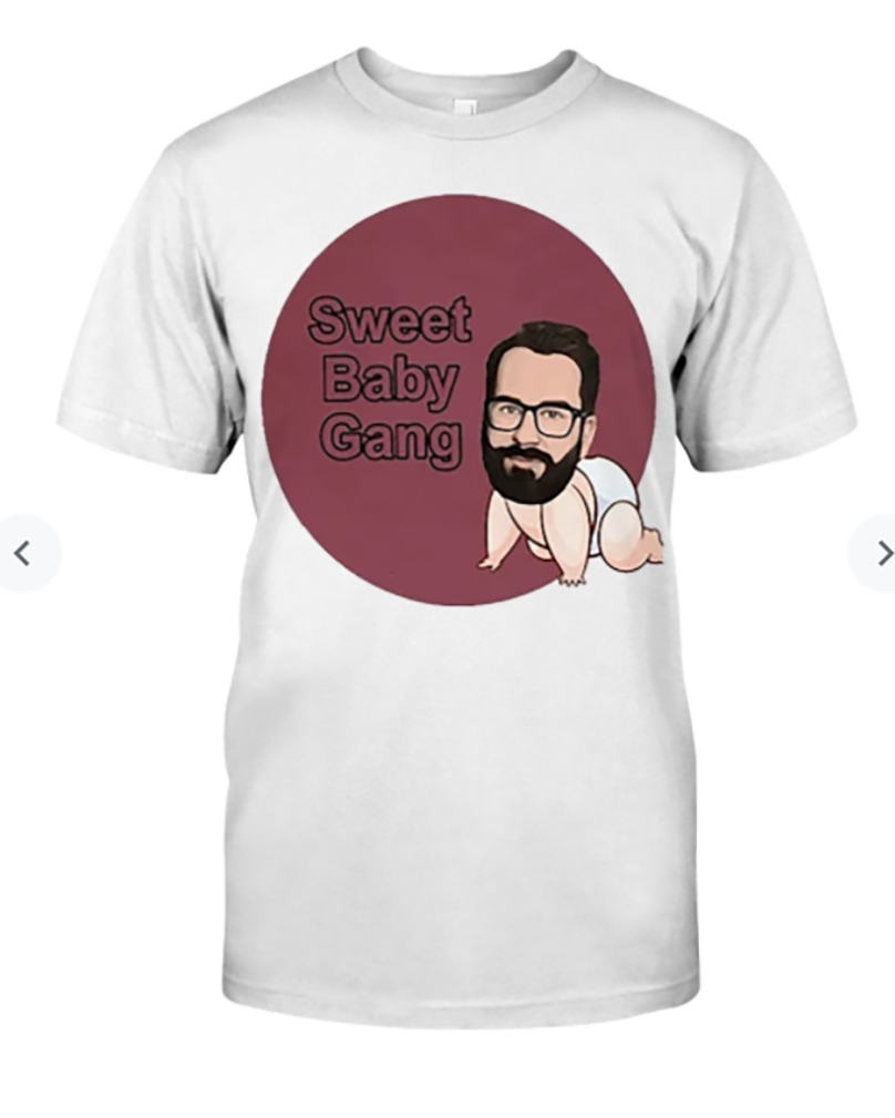 Sweet Baby Gang T Shirt