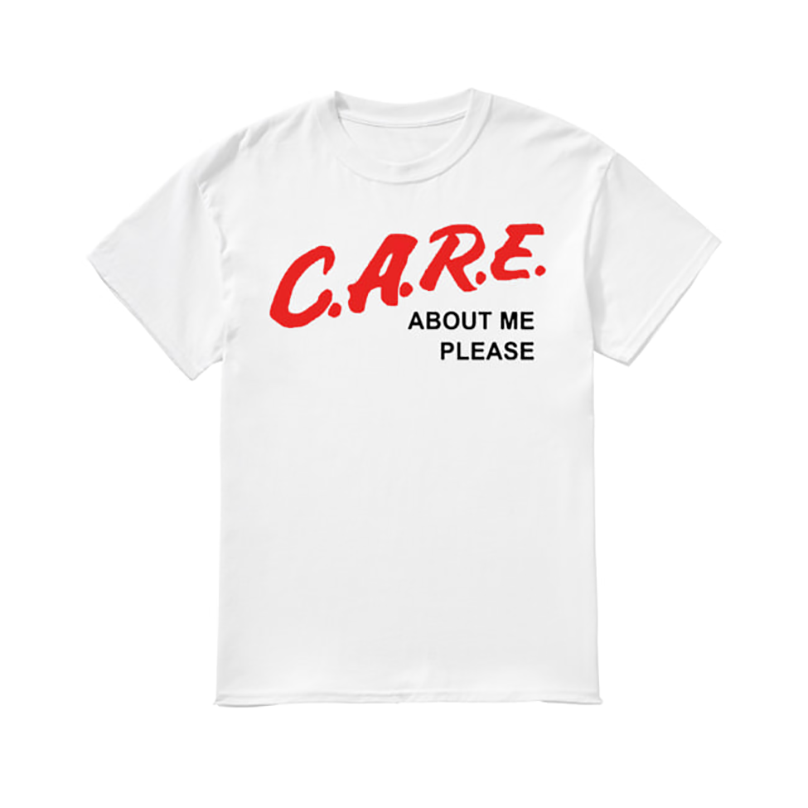 Care about me please shirt