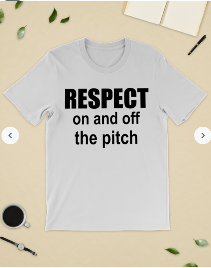 Respect On And Off The Pitch Shirt
