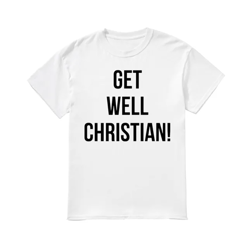 Get Well Christian Shirt