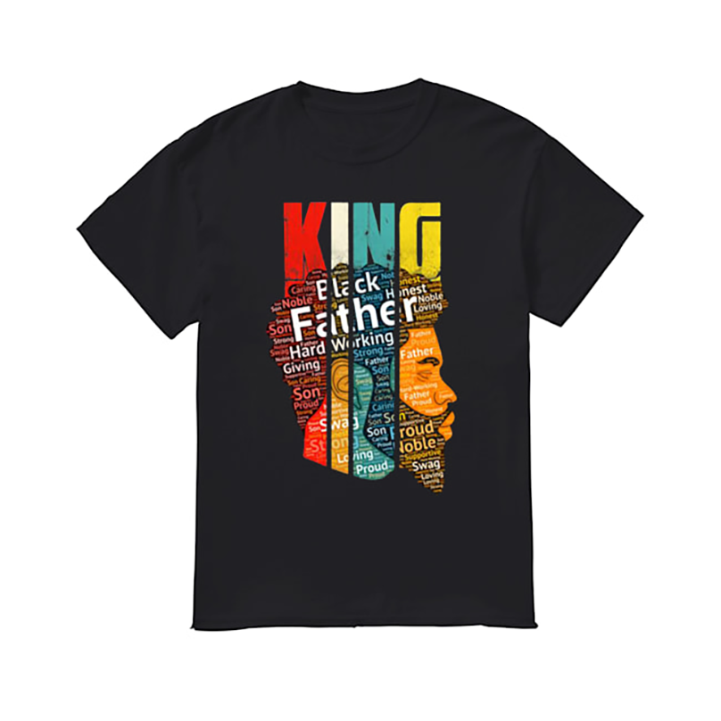 King Black Father Hard Working Giving Strong Shirt
