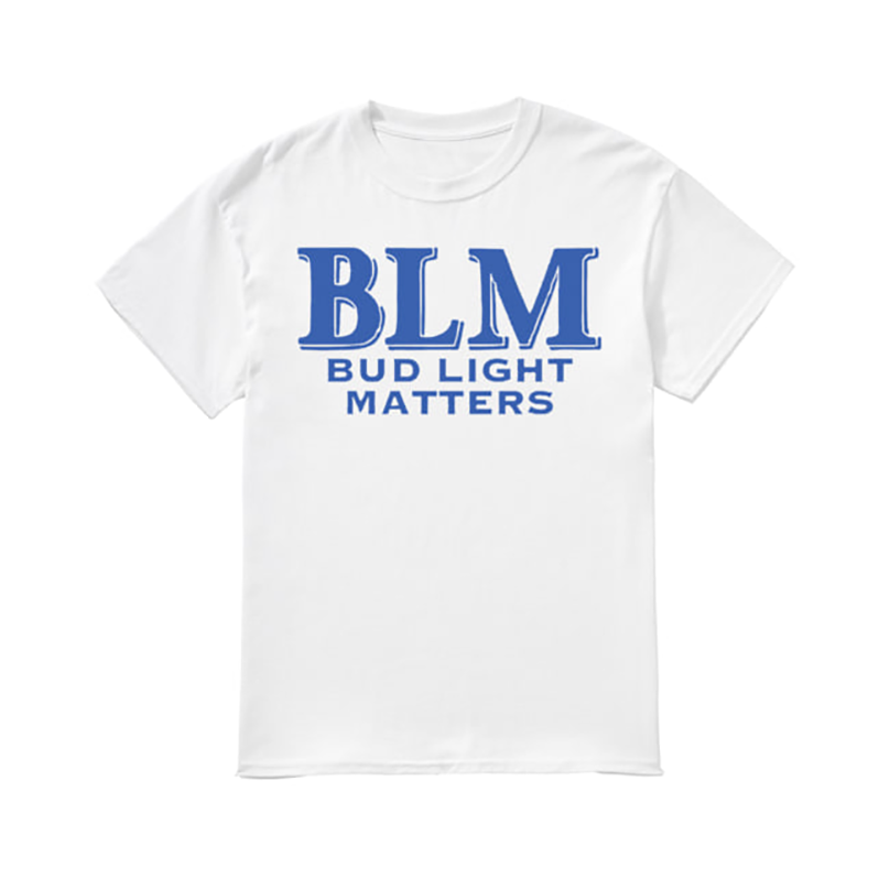Blm Bud Light Matters T Shirt