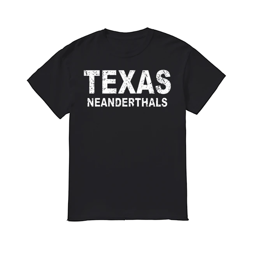 Texas neanderthal shirt