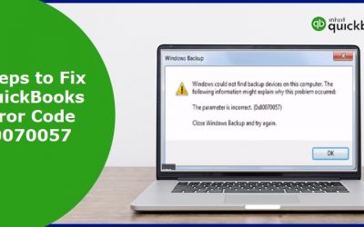 How to Troubleshoot QuickBooks Error 80070057?