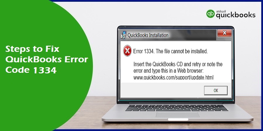 How to Resolve QuickBooks Error Code 1334?