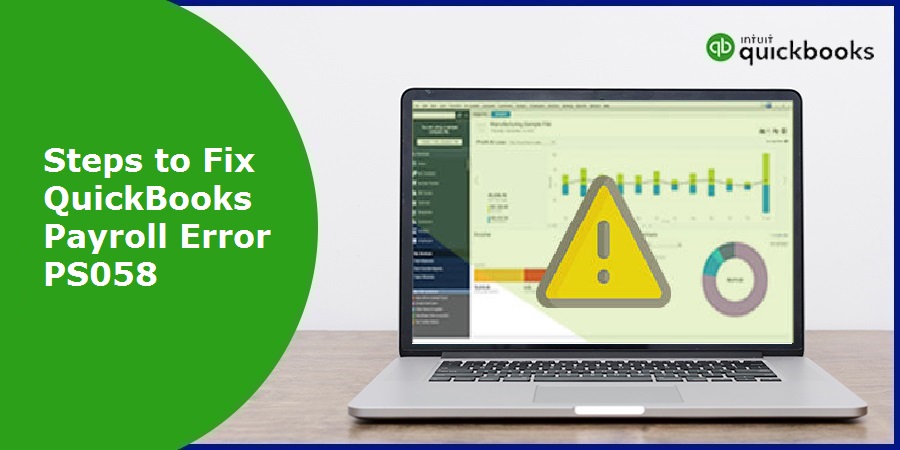 How to Fix QuickBooks Error Code PS058?