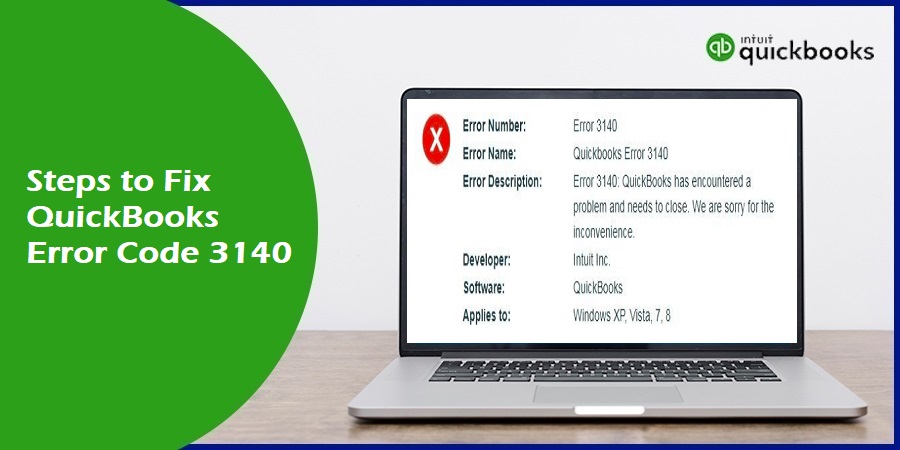 How to Fix QuickBooks Error Code 3140?