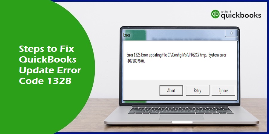 How to fix QuickBooks error code 1328?