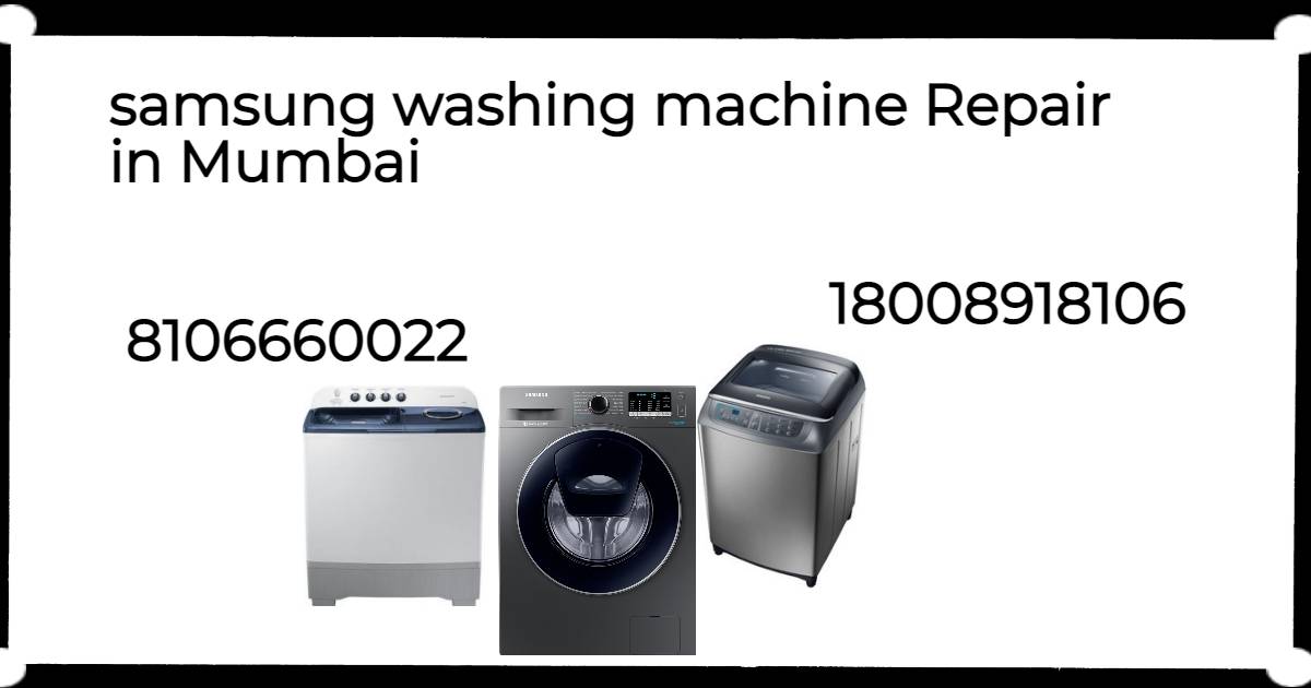 Samsung Washing Machine Service Centre in Mumbai