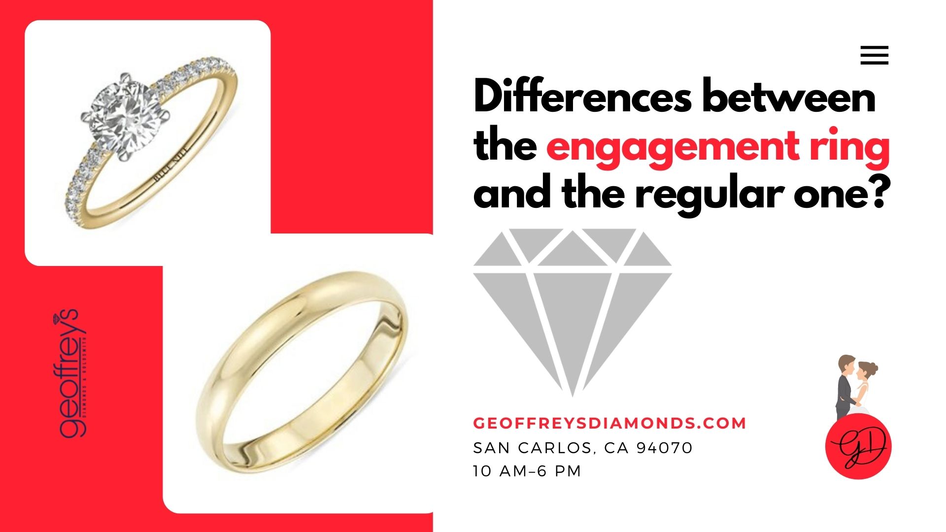 What are the differences between the engagement ring and the regular one?