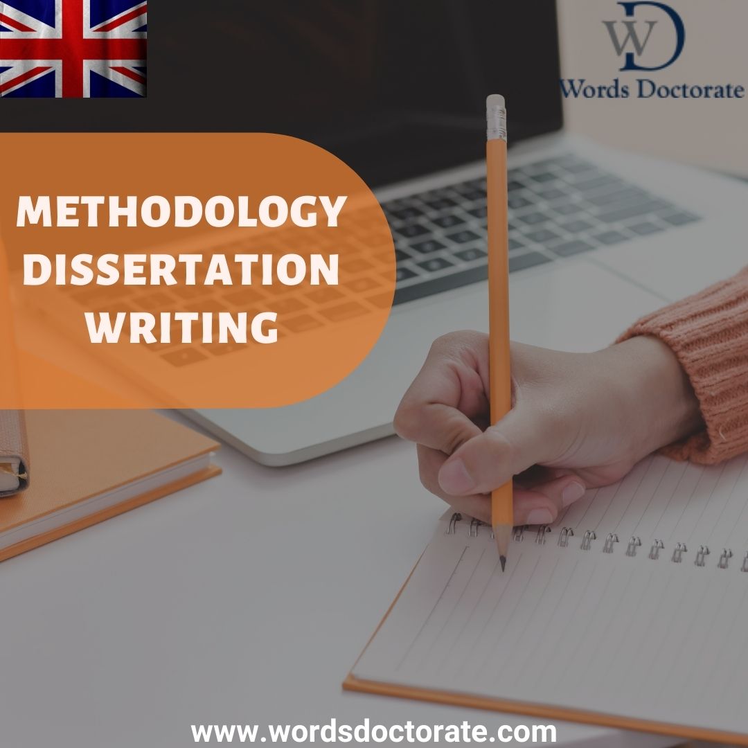 Methodology Dissertation Writing - Words Doctorate