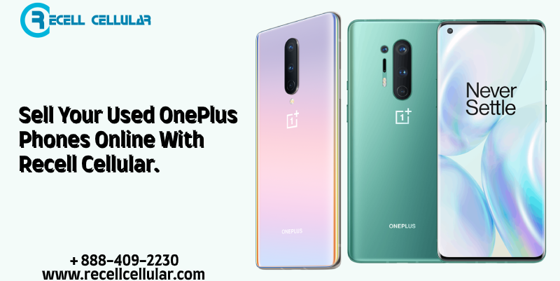 Sell Your OnePlus Mobile Phones And Get Cash
