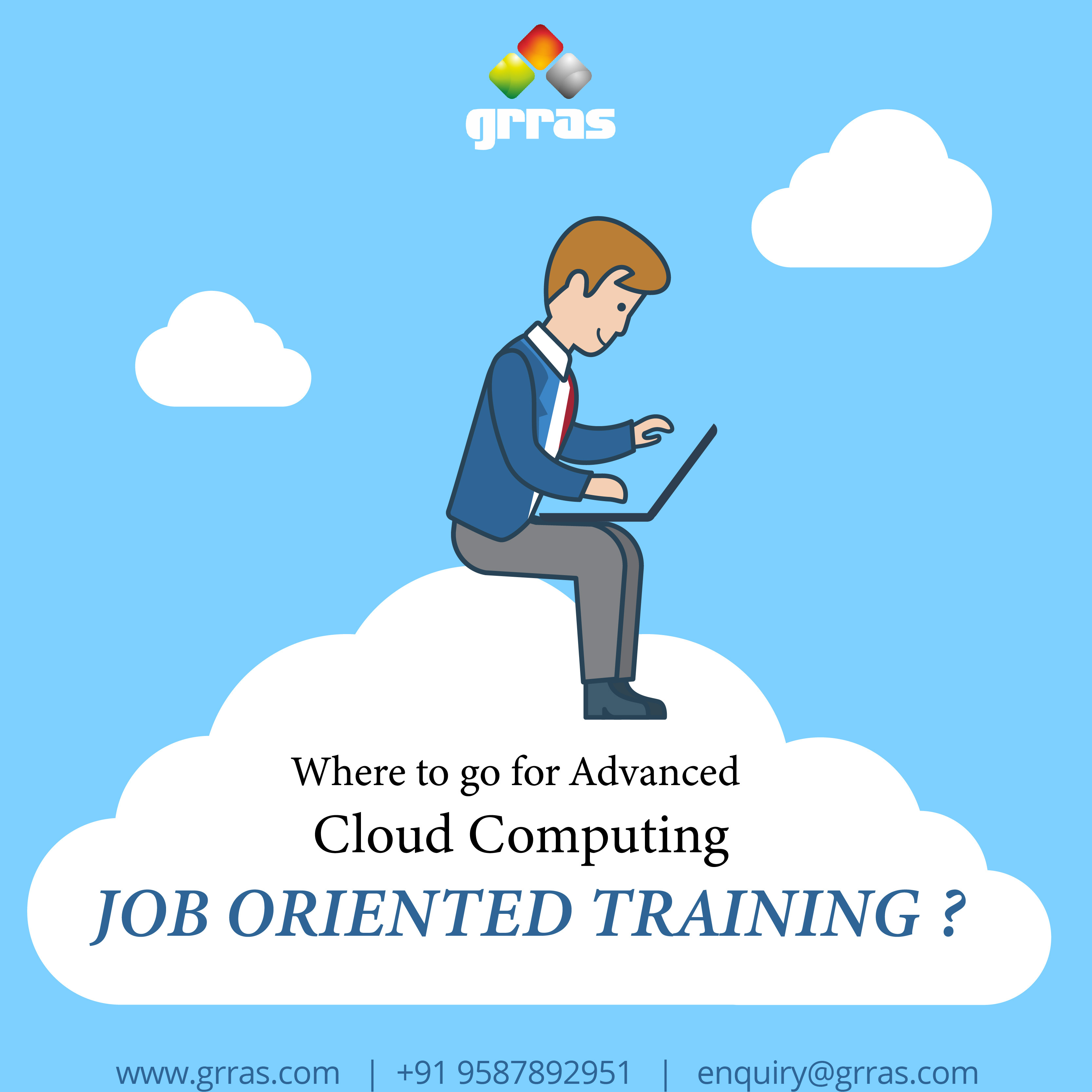 Where to go for Advanced Cloud Computing Job Oriented Training?