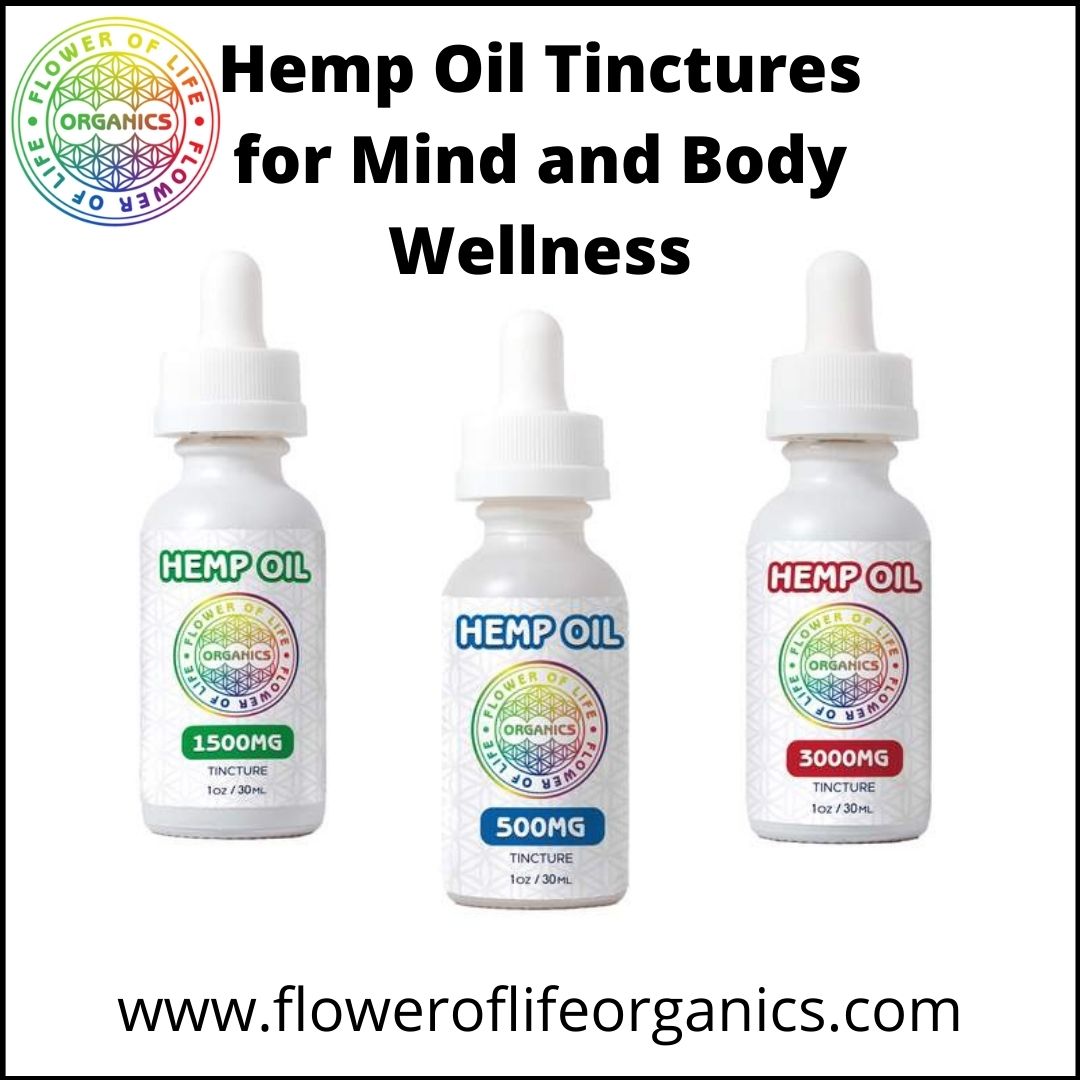Hemp Oil Tinctures for Overall Mind and Body Wellness