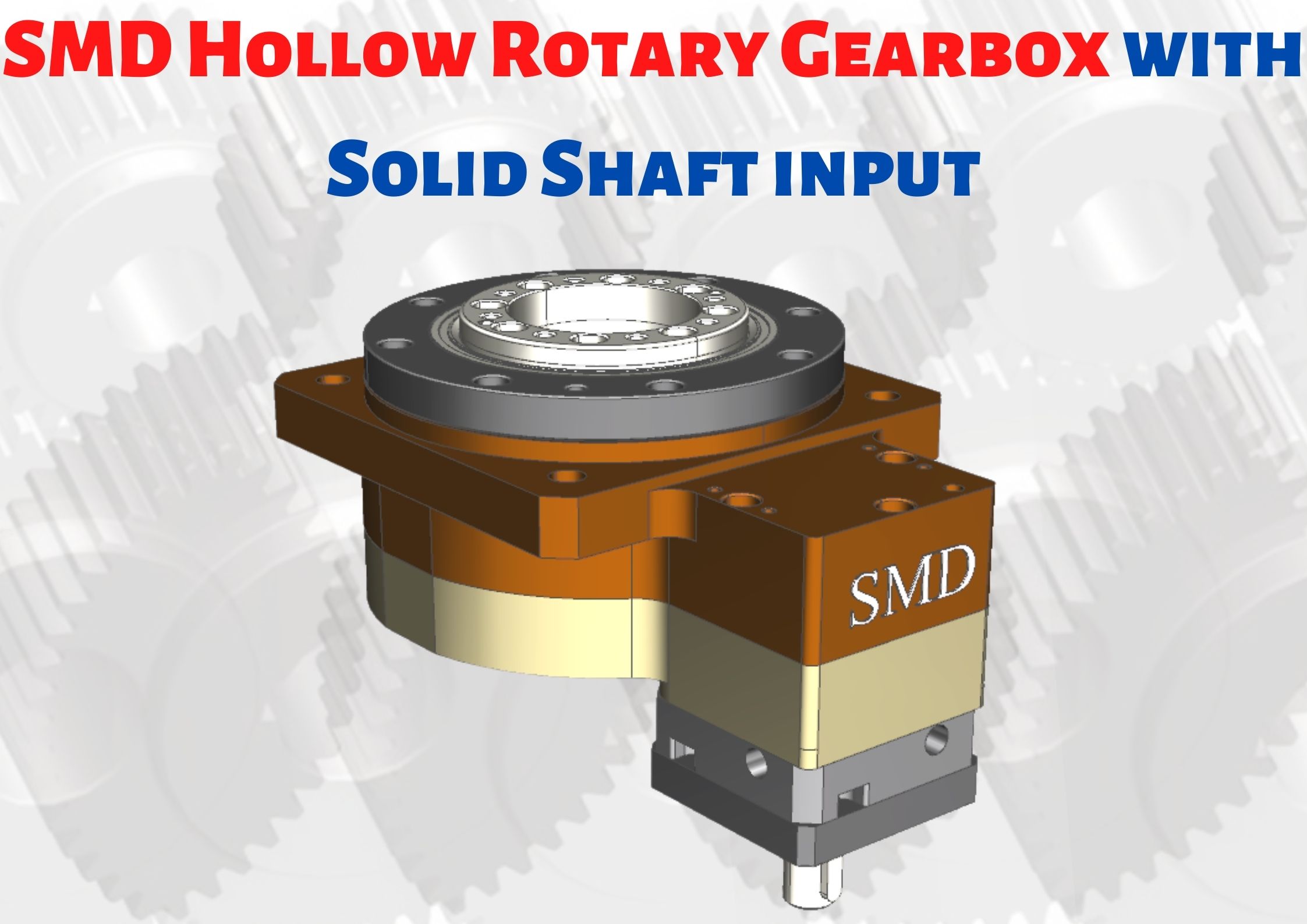 Hollow Rotary Reducer with Solid Shaft Input | SMD Gearbox