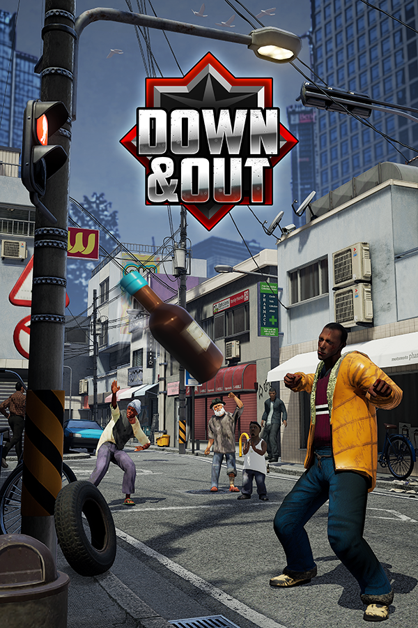 Get Ready To Be The King Of The Streets – Down and Out