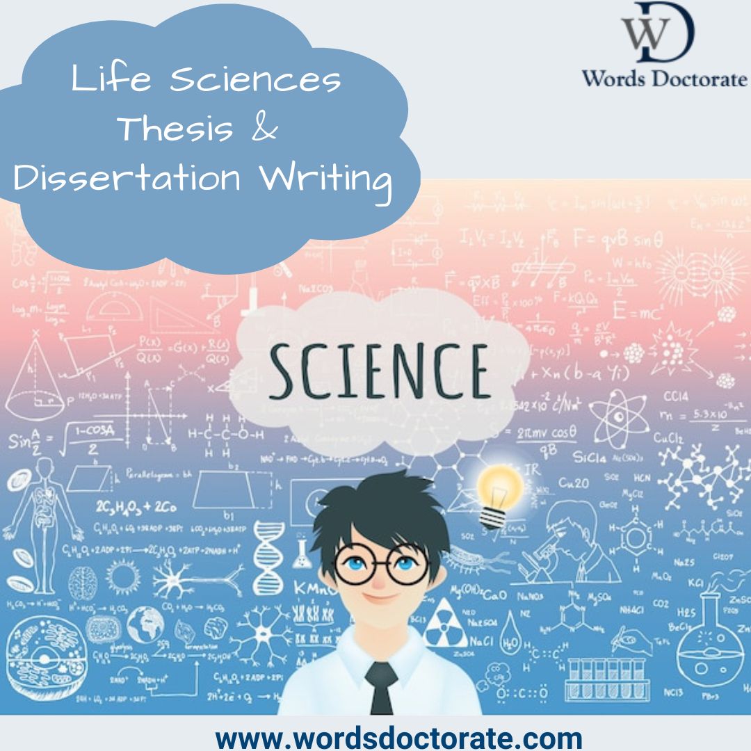 Life Sciences Thesis and Dissertation Writing Service - Words Doctorate