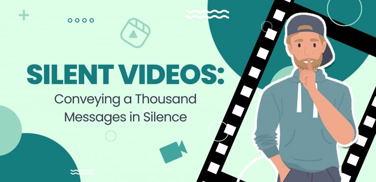 Silent Videos: Conveying a Thousand Messages in Silence