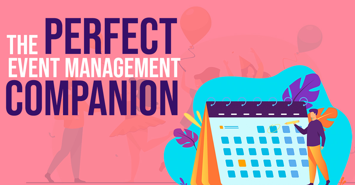 The Perfect Event Management Companion