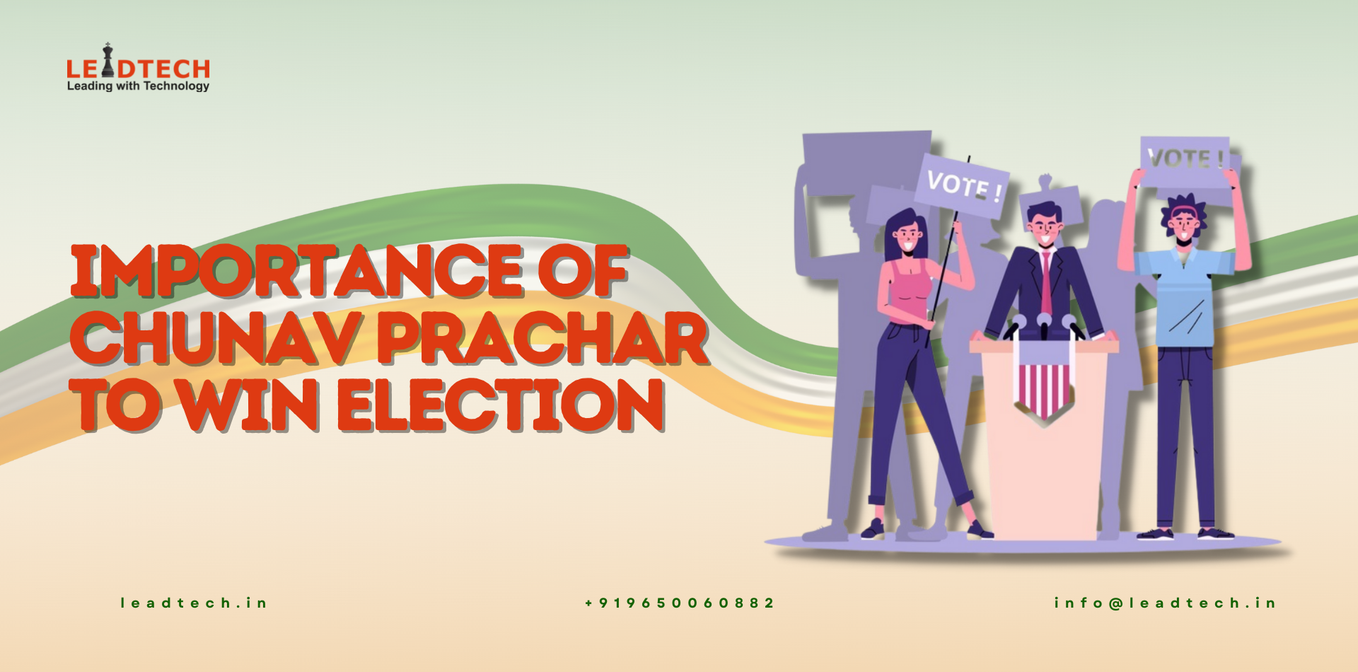Importance of Chunav Prachar to Win Election - LEADTECH