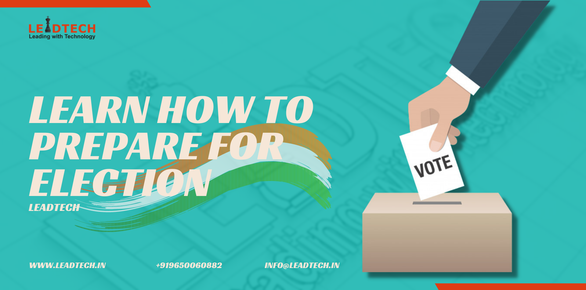 Learn How to Prepare For Election - LEADTECH