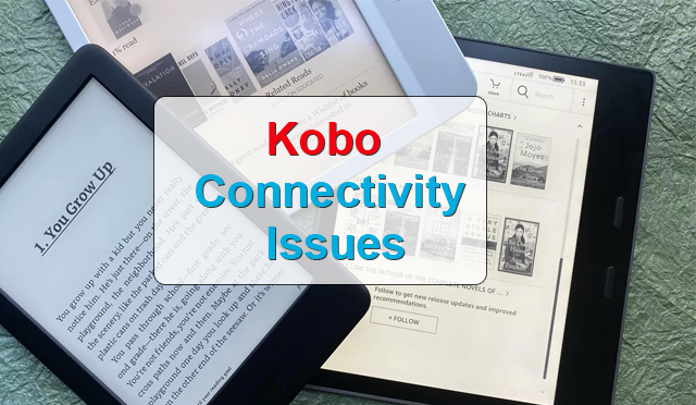 kobo connectivity issues