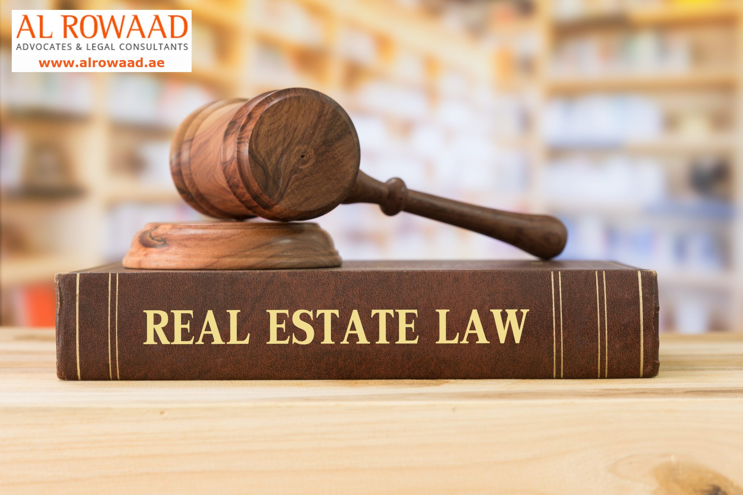 Know The Basics Of The Real Estate Laws Of The UAE