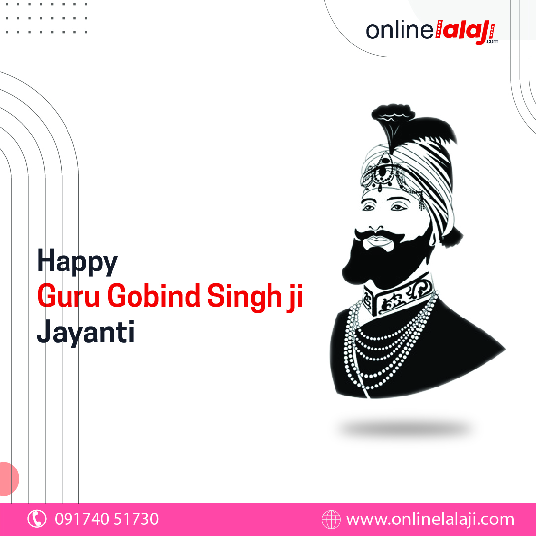 Happy Guru Gobind Singh Ji Jayanti from Team @onlinelalaji