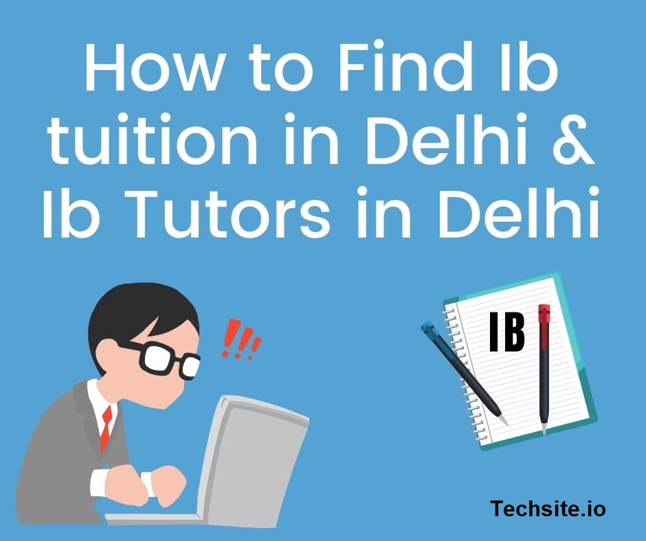 How to find best Ib Schools & list of Ib Schools in Delhi