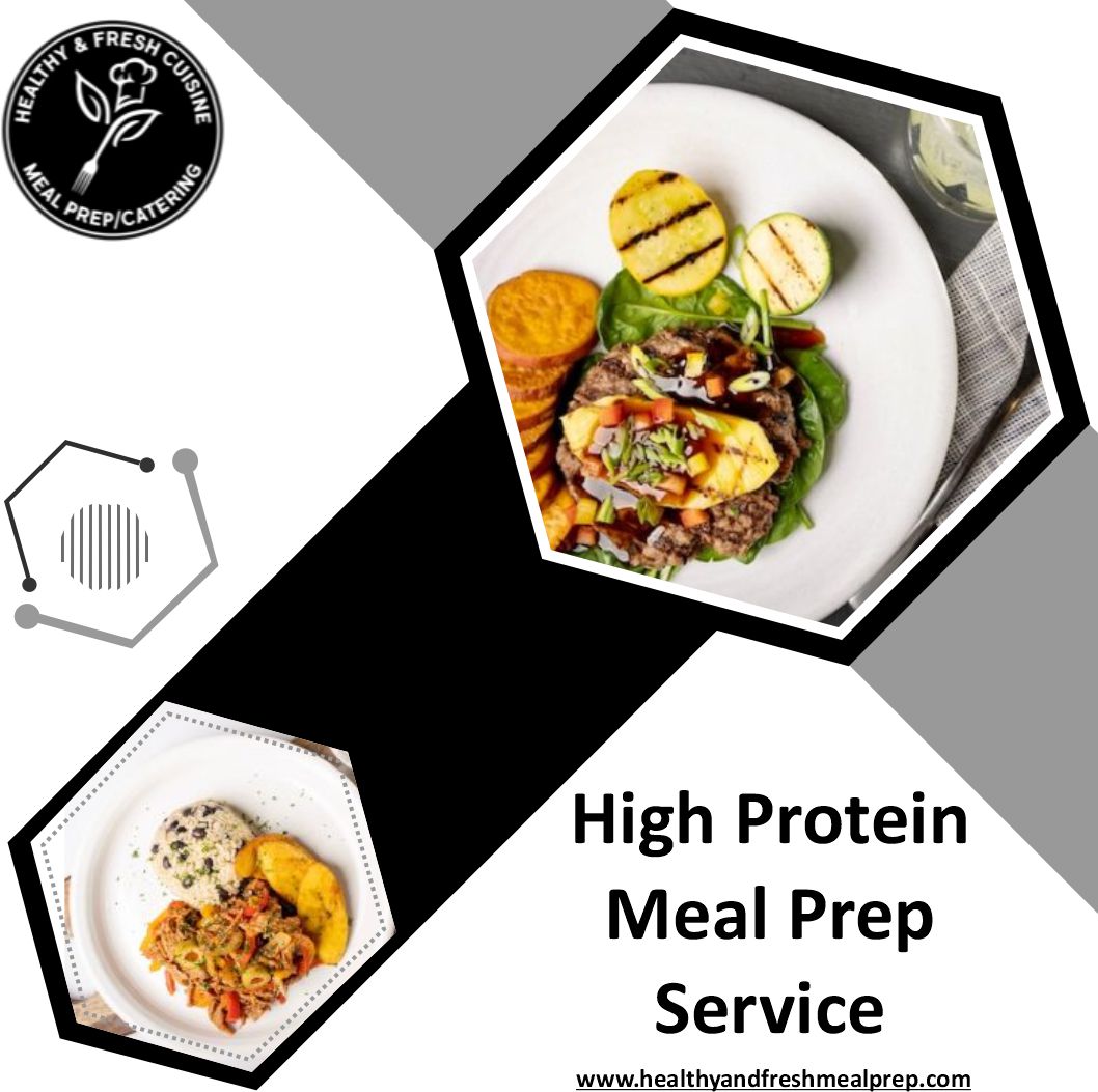 Avail From The High Protein Meal Preparation Service!