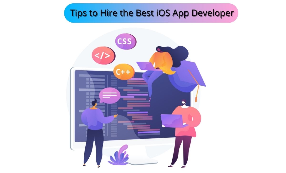 Top 10 Tips To Hire The Best iOS App Developer In The UAE