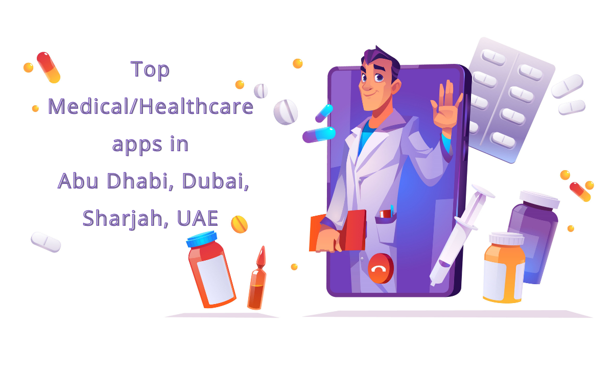 Top Medical/Healthcare apps in Abu Dhabi, Dubai, Sharjah, UAE